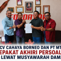 CV Cahaya Borneo dan PT MTF Sepakat Akhiri Persoalan Lewat Musyawarah Damai